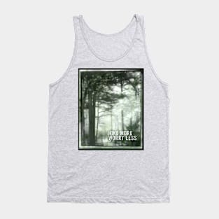 Hike More Worry Less Forest Art Quote Tank Top